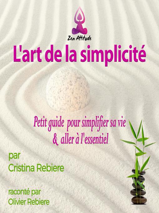 Title details for L'art de la simplicité by Cristina Rebiere - Available